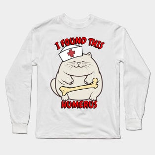 funny fat cat is a nurse with a joke Long Sleeve T-Shirt